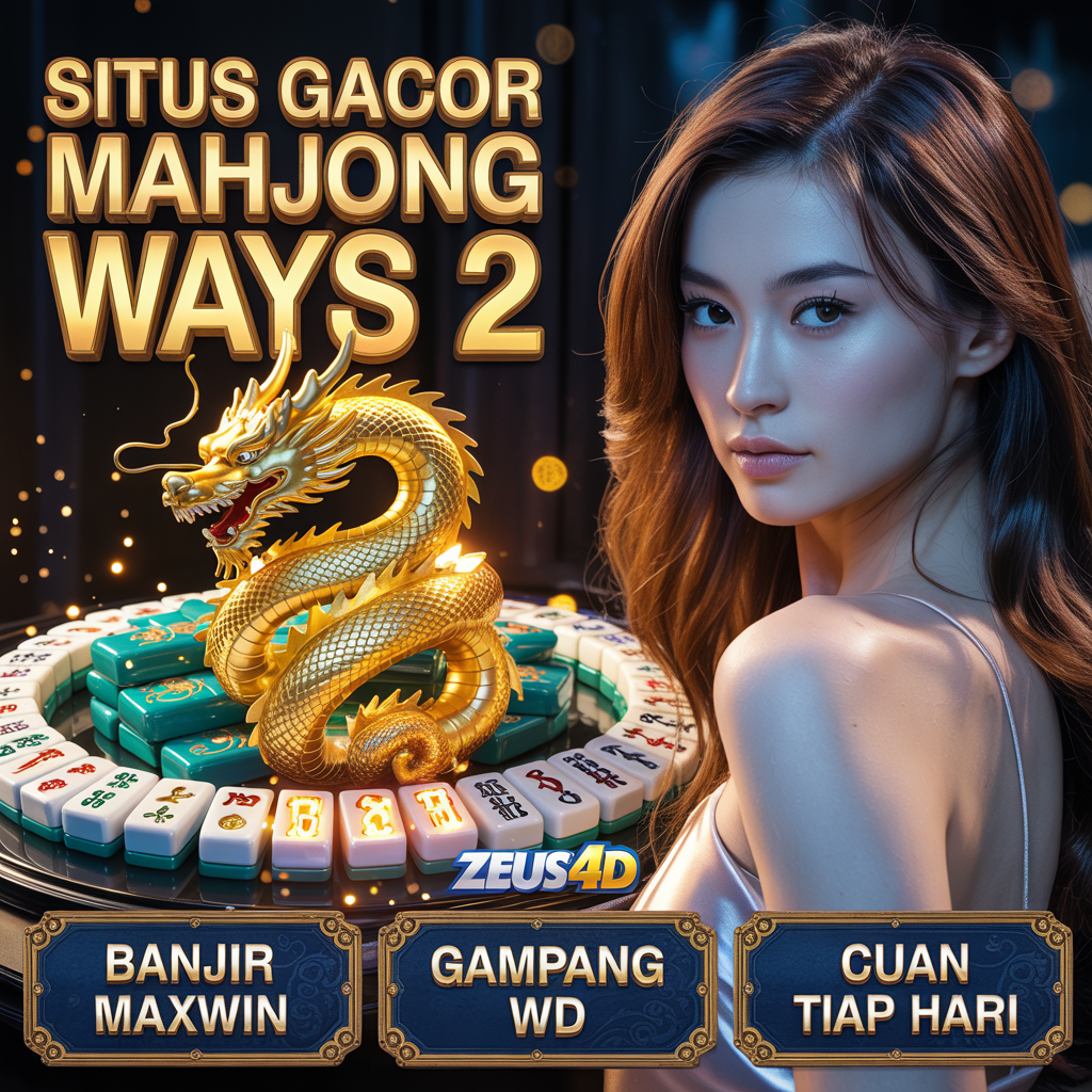 Mahjong Slot Games on ZEUS 4D with Fast Deposit
